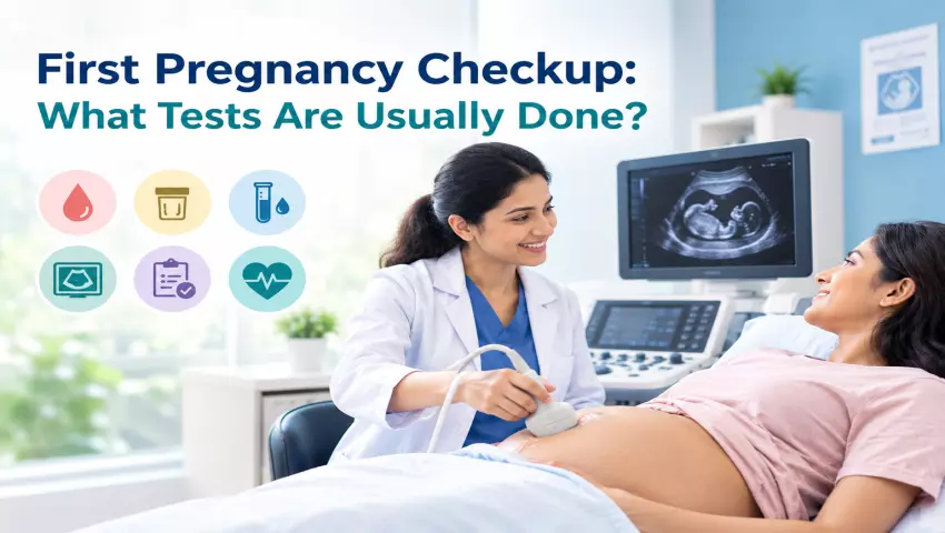 First Pregnancy Checkup – Essential Tests and Early Pregnancy Care